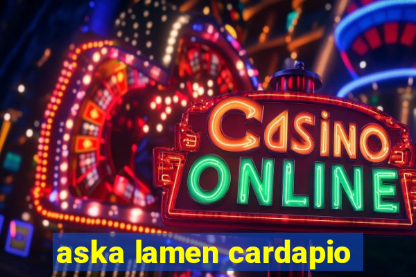 aska lamen cardapio